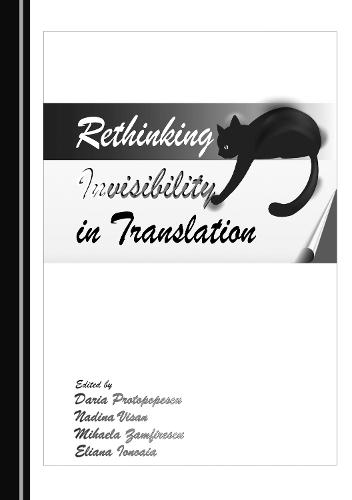 Rethinking Invisibility in Translation