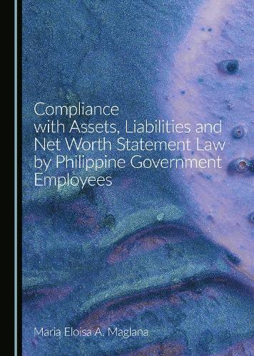 Compliance with Assets, Liabilities and Net Worth Statement Law by Philippine Government Employees