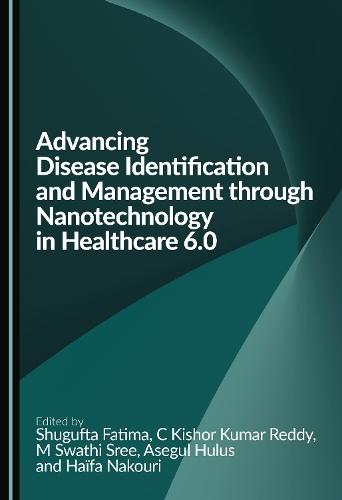 Advancing Disease Identification and Management Through Nanotechnology in Healthcare 6.0
