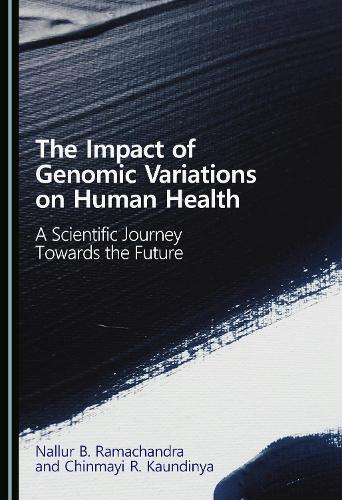 The Impact of Genomic Variations on Human Health: A Scientific Journey Towards the Future