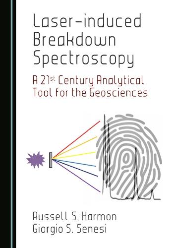 Laser-Induced Breakdown Spectroscopy: A 21st Century Analytical Tool for the Geosciences