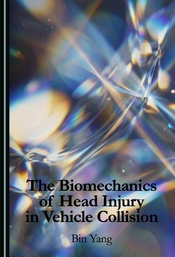The Biomechanics of Head Injury in Vehicle Collision
