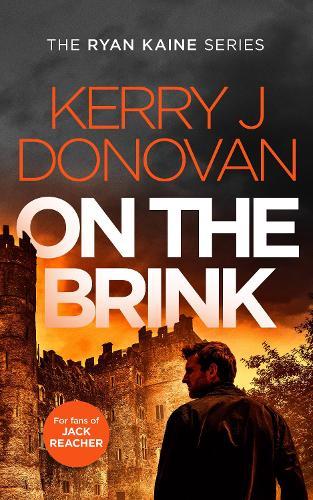 On The Brink: Book 11 in the Ryan Kaine series