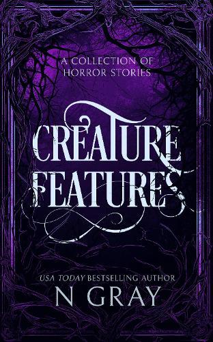 Creature Features: A collection of horror stories