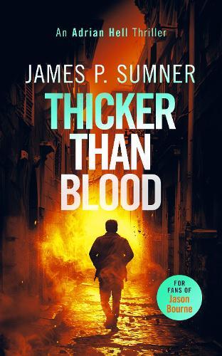 Thicker Than Blood: A fast-paced assassin thriller