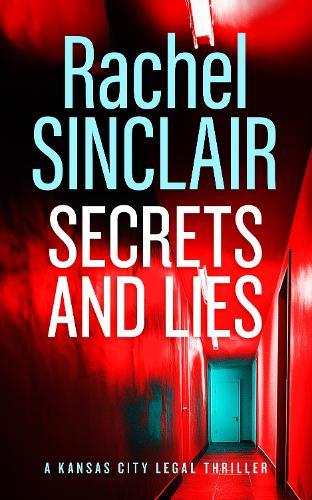 Secrets and Lies: A Damien Harrington Legal Thriller 5