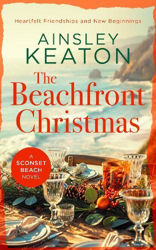 The Beachfront Christmas: A Sconset Beach novel 