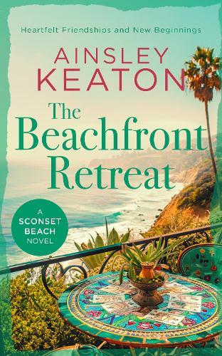 The Beachfront Retreat: A Sconset Beach novel 