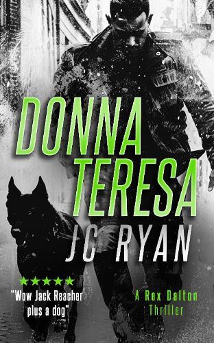 Donna Teresa: A Rex Dalton Thriller