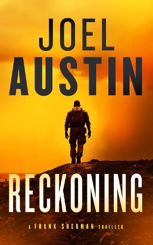 Reckoning: A Military Thriller Where the Mission Won’t Die Quietly
