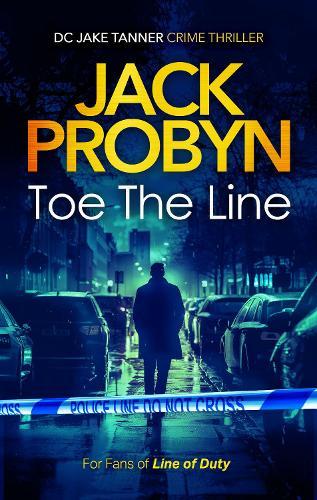 Toe the Line: A Gripping British Crime Thriller with Twists You Won’t See Coming