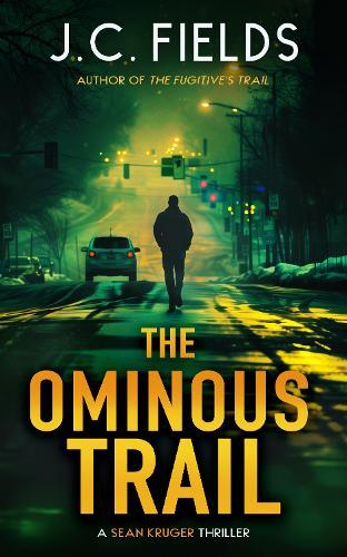 The Ominous Trail: An FBI Mystery Thriller