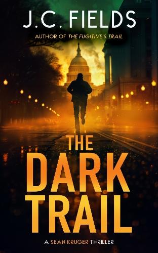 The Dark Trail: An FBI Mystery Thriller