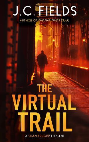 The Virtual Trail: An FBI Mystery Thriller