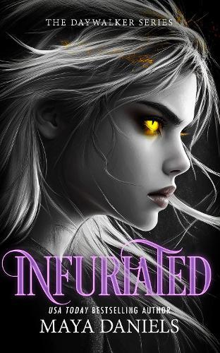 Infuriated: A Vampire Urban Fantasy Series