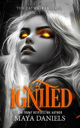 Ignited: A Vampire Urban Fantasy Series