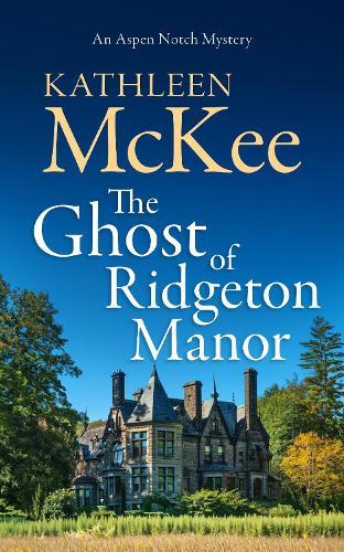 The Ghost of Ridgeton Manor