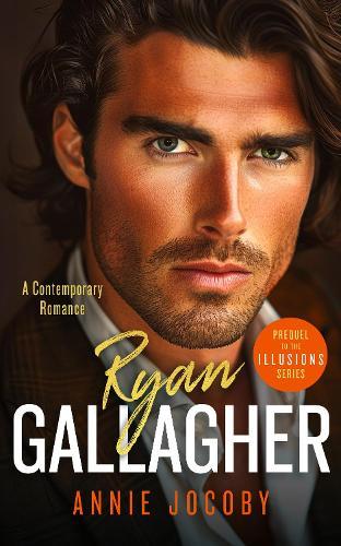 Ryan Gallagher: Illusions Series Prequel
