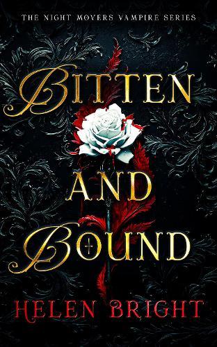 Bitten and Bound: A spicy fated mates romantasy with a brooding vampire who doesn’t share