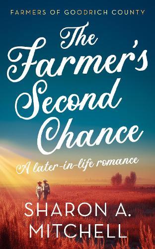 The Farmer’s Second Chance