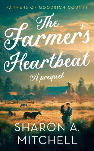 The Farmer’s Heartbeat