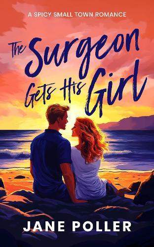 The Surgeon Gets His Girl