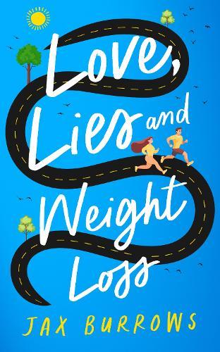 Love, Lies and Weight Loss