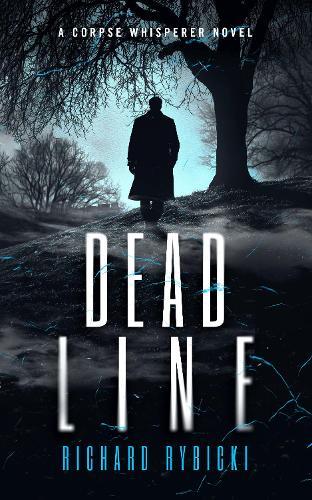 Dead Line: A Supernatural Crime Thriller Where the Past Won’t Stay Buried