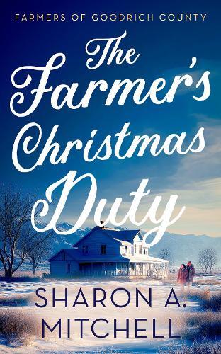 The Farmer’s Christmas Duty