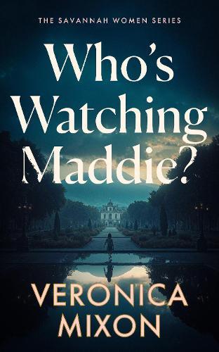 Who's Watching Maddie?