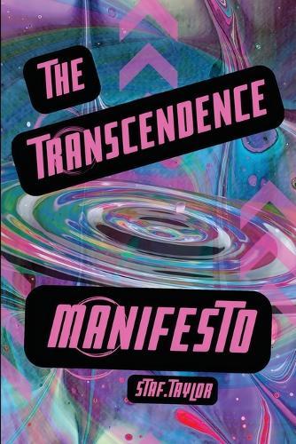 The Transcendence Manifesto: A Secular Gospel