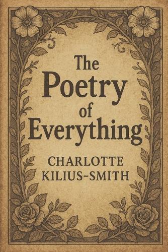 The Poetry of Everything