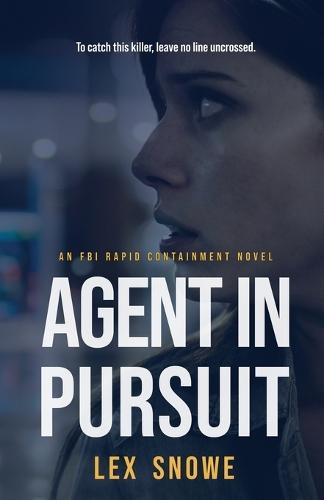 Agent In Pursuit