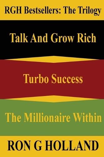 The Trilogy (Box Set): RGH Bestsellers: Talk, Turbo, Millionaire