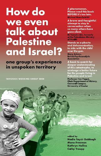 How Do We Even Talk About Palestine and Israel?: one group's experience in unspoken territory