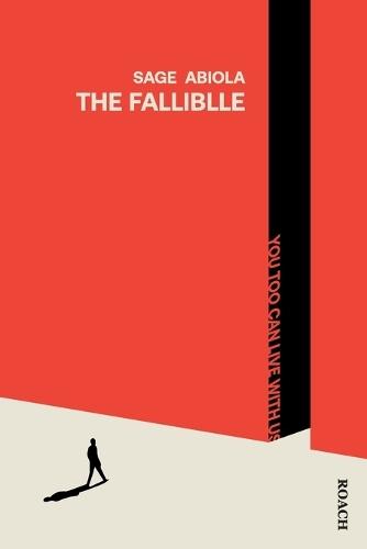 The Falliblle: You Too Can Live With Us