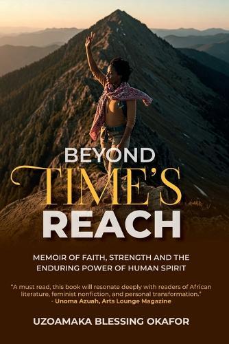 Beyond Time's Reach