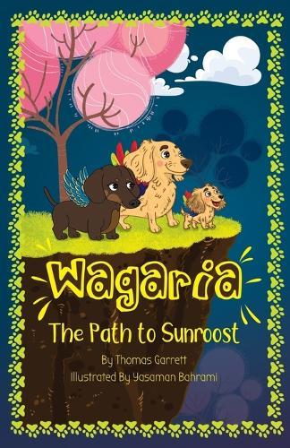 Wagaria: The Path to Sunroost