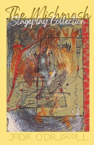 The Mishmash Stageplay Collection