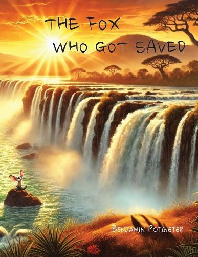 The Fox Who Got Saved