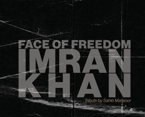 Face of Freedom: Imran Khan