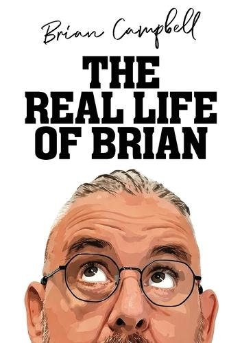 The Real Life of Brian