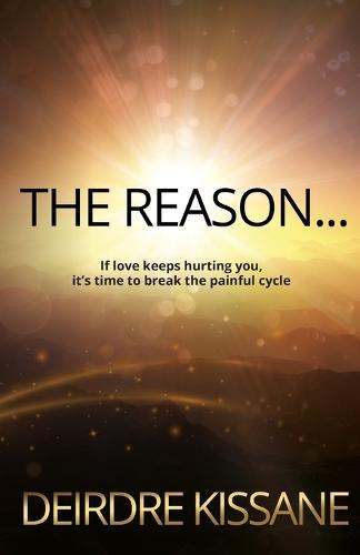 The Reason...