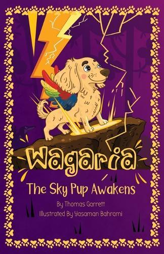 Wagaria: The Sky Pup Awakens
