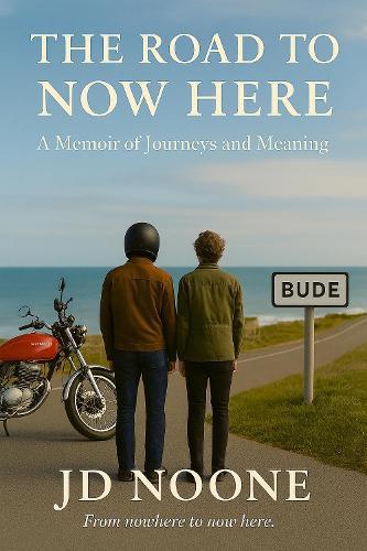 The Road to Now Here: From nowhere to now here