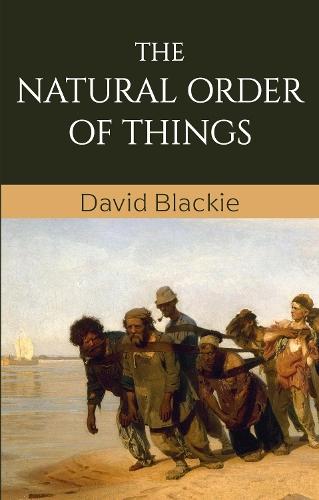 The Natural Order of Things
