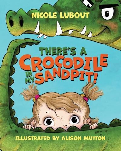 There's A Crocodile In My Sandpit