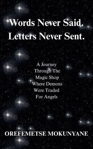 Words Never Said. Letters Never Sent