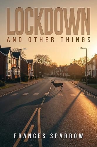 Lockdown and Other Things