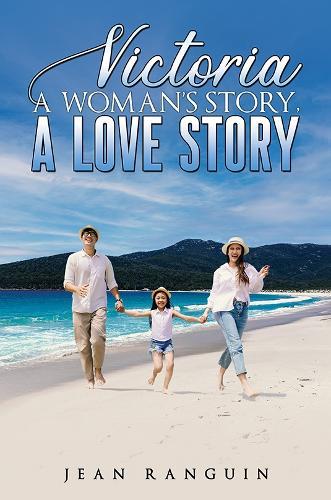 Victoria: A Woman’s Story, A Love Story